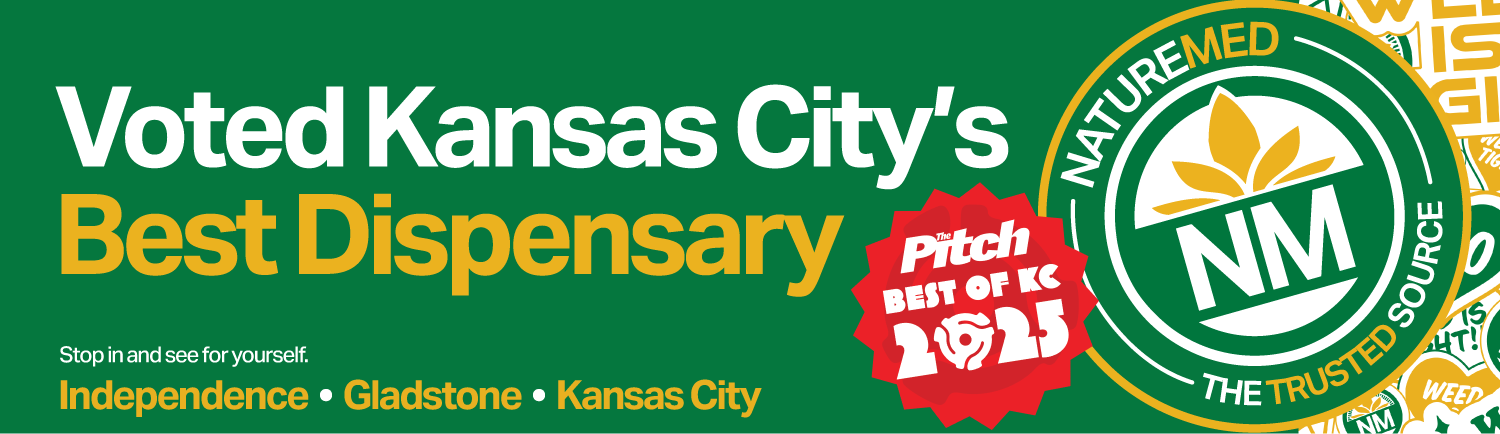 NatureMed Voted Kansas City's Best Dispensary in The Pitch Best of KC 2025, with locations in Independence, Gladstone, and Kansas City.